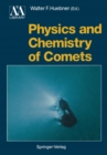 Image for Physics and Chemistry of Comets
