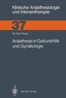 Image for Anasthesie in Geburtshilfe Und Gynakologie : 37