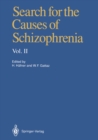 Image for Search for the Causes of Schizophrenia: Volume II