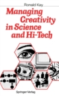 Image for Managing creativity in science and hi-tech