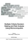 Image for Multiple Criteria Decision Making and Risk Analysis Using Microcomputers