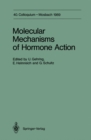 Image for Molecular Mechanisms of Hormone Action: 40. Colloquium, 6.-8. April 1989