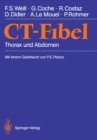 Image for CT-Fibel: Thorax und Abdomen.