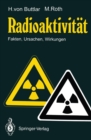 Image for Radioaktivitat: Fakten, Ursachen, Wirkungen