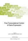 Image for Post-Transcriptional Control of Gene Expression