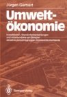 Image for Umweltokonomie: Investitionen, Standortentscheidungen und Arbeitsmarkte am Beispiel einzelner Industriegruppen Sudwestdeutschlands