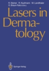 Image for Lasers in Dermatology: Proceedings of the International Symposium, Ulm, 26 September 1989