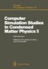 Image for Computer Simulation Studies in Condensed Matter Physics II