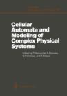 Image for Cellular Automata and Modeling of Complex Physical Systems