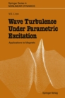 Image for Wave Turbulence Under Parametric Excitation: Applications to Magnets