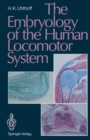 Image for Embryology of the Human Locomotor System