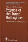Image for Physics of the Inner Heliosphere II