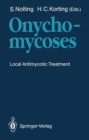 Image for Onychomycoses: Local Antimycotic Treatment