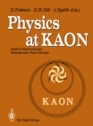 Image for Physics at KAON: Hadron Spectroscopy, Strangeness, Rare Decays Proceedings of the International Meeting, Bad Honnef, 7-9 June 1989