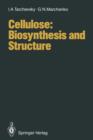 Image for Cellulose: Biosynthesis and Structure