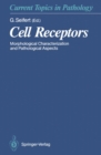 Image for Cell Receptors: Morphological Characterization and Pathological Aspects : 83