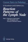 Image for Reaction Patterns of the Lymph Node: Part 2 Reactions Associated with Neoplasia and Immune Deficient States