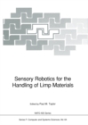 Image for Sensory Robotics for the Handling of Limp Materials