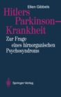 Image for Hitlers Parkinson-Krankheit: Zur Frage eines hirnorganischen Psychosyndroms