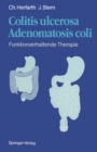 Image for Colitis Ulcerosa - Adenomatosis Coli: Funktionserhaltende Therapie