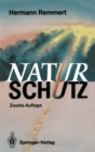 Image for Naturschutz: Ein Lesebuch Nicht Nur Fur Planer, Politiker, Polizisten, Publizisten Und Juristen