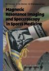 Image for Magnetic Resonance Imaging and Spectroscopy in Sports Medicine