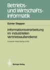 Image for Informationsverarbeitung Im Industriellen Vertriebsauendienst: Computer Aided Selling (Cas)