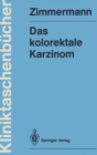 Image for Das Kolorektale Karzinom