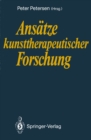 Image for Ansatze kunsttherapeutischer Forschung