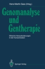 Image for Genomanalyse und Gentherapie: Ethische Herausforderungen in der Humanmedizin