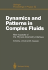 Image for Dynamics and Patterns in Complex Fluids: New Aspects of the Physics-Chemistry Interface : 52