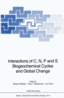 Image for Interactions of C, N, P and S Biogeochemical Cycles and Global Change