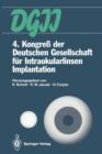 Image for 4. Kongress der Deutschen Gesellschaft fur Intraokularlinsen Implantation