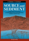 Image for Source and Sediment: A Case Study of Provenance and Mass Balance at an Active Plate Margin (Calabria, Southern Italy)