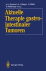 Image for Aktuelle Therapie gastrointestinaler Tumoren