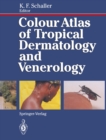 Image for Colour Atlas of Tropical Dermatology and Venerology