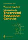 Image for Introduction to theoretical population genetics  : with 55 figures