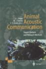 Image for Animal acoustic communication  : sound analysis and research methods