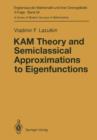 Image for KAM Theory and Semiclassical Approximations to Eigenfunctions