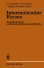 Image for Intermolecular Forces: An Introduction to Modern Methods and Results
