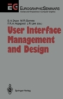Image for User Interface Management and Design: Proceedings of the Workshop on User Interface Management Systems and Environments Lisbon, Portugal, June 4-6, 1990