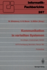 Image for Kommunikation in verteilten Systemen: Grundlagen, Anwendungen, Betrieb GI/ITG-Fachtagung, Mannheim, 20.-22. Februar 1991, Proceedings : 267