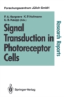 Image for Signal Transduction in Photoreceptor Cells: Proceedings of an International Workshop Held at the Research Centre Julich, Julich, Fed. Rep. of Germany, 8-11 August 1990