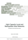 Image for High-Capacity Local and Metropolitan Area Networks: Architecture and Performance Issues