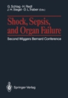 Image for Shock, Sepsis, and Organ Failure: Second Wiggers Bernard Conference May 27-30, 1990, Schlo Durnstein, Austria