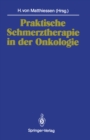 Image for Praktische Schmerztherapie in Der Onkologie