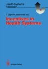 Image for Incentives in Health Systems