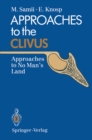 Image for Approaches to the Clivus: Approaches to No Man&#39;s Land