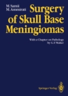 Image for Surgery of Skull Base Meningiomas: With a Chapter on Pathology by G. F. Walter