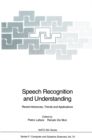 Image for Speech Recognition and Understanding: Recent Advances, Trends and Applications